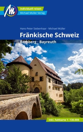 Reisefhrer Frnkische Schweiz - Bamberg, Bayreuth