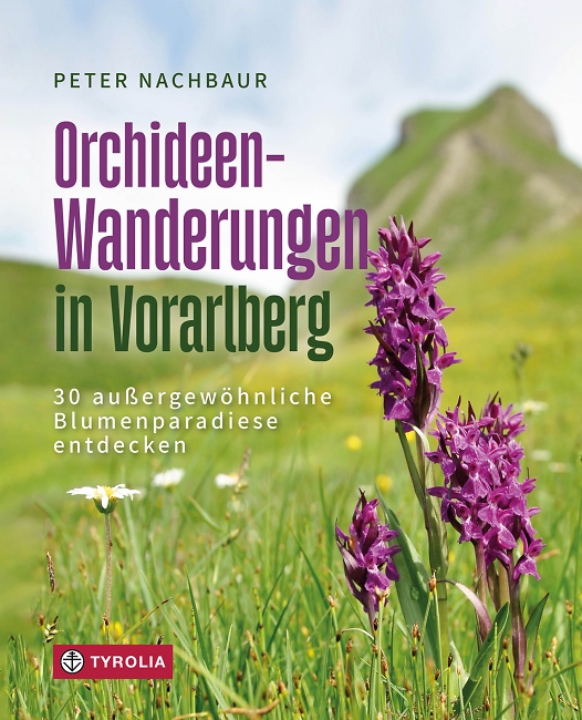 Orchideen-Wanderungen in Vorarlberg / Tyrolia Verlag