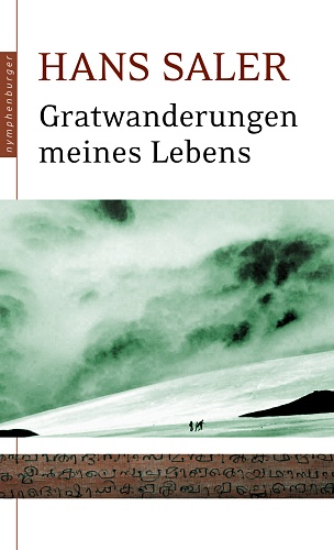 Gratwanderungen meines Lebens © Deutscher Alpenverein Sektion Rheinland-Köln
