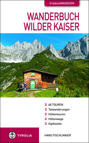 Wanderbuch Wilder Kaiser