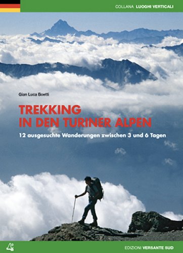 Trekking in den Turiner Alpen