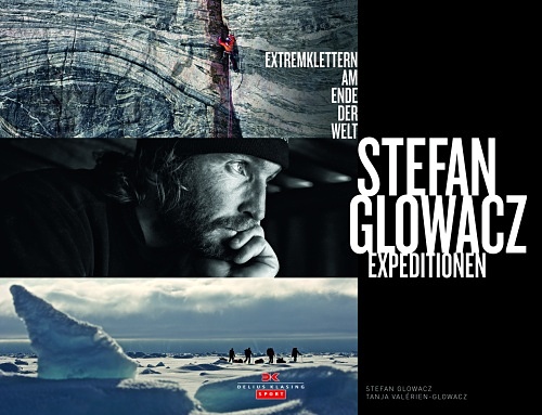 Stefan Glowacz - Expeditionen
