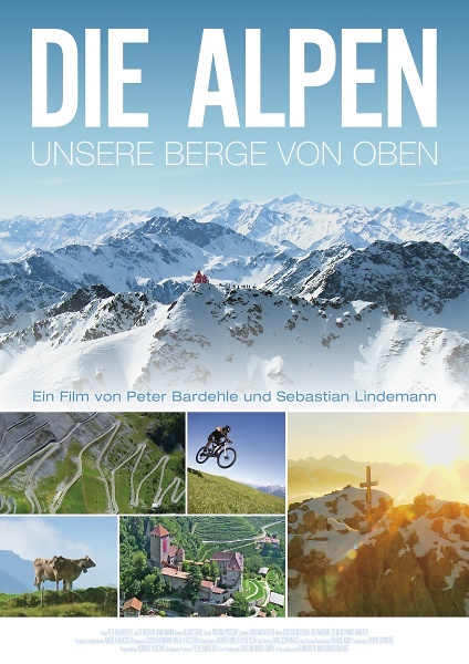 Die Alpen - Unsere Berge von oben