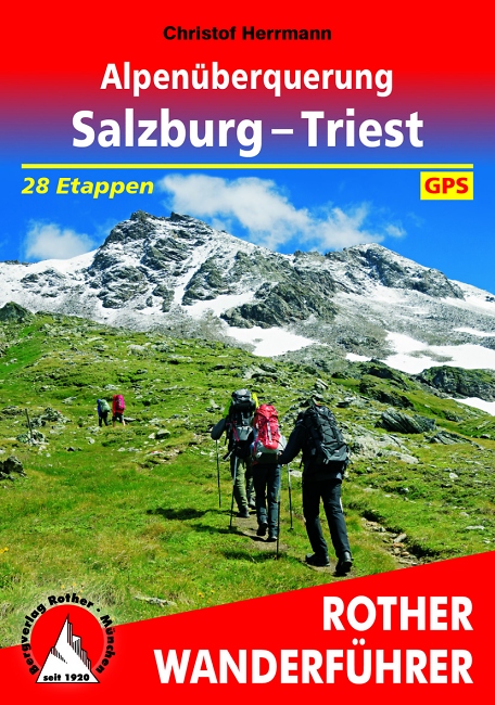 Alpen%C3%BCberquerung Salzburg-Triest