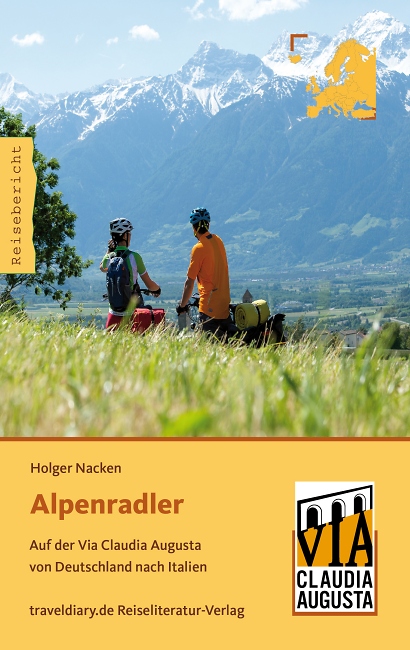Alpenradler - Auf der Via Claudia Augusta