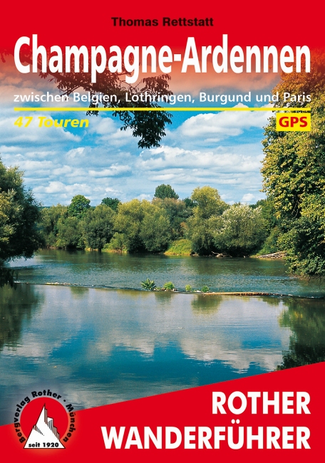 Rother Wanderf%EF%BF%BD%EF%BF%BDhrer: Champagne-Ardennen