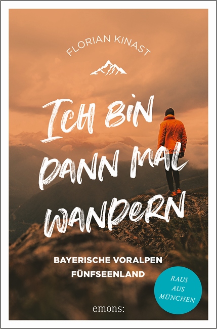 Ich bin dann mal wandern - Bayerische Voralpen und F%EF%BF%BDnfseenland