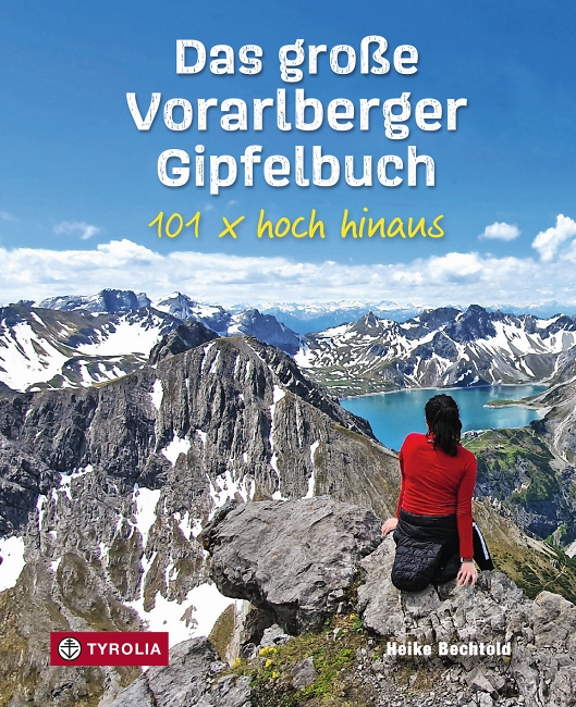 Das groe Vorarlberger Gipfelbuch