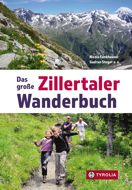Das gro%EF%BF%BDe Zillertaler Wanderbuch - Tyrolia-Verlag