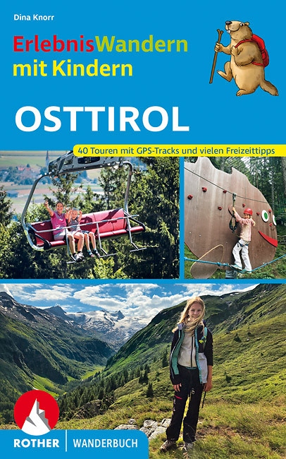 ErlebnisWandern Osttirol - Bergverlag Rother