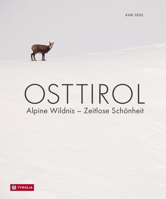 Karl Seidl: Osttirol - Tyrolia Verlag