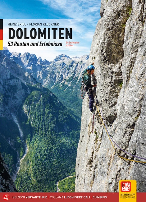 Heinz Grill, Florian Kluckner: Dolomiten 53 Routen und Erlebnisse - Versante Sud