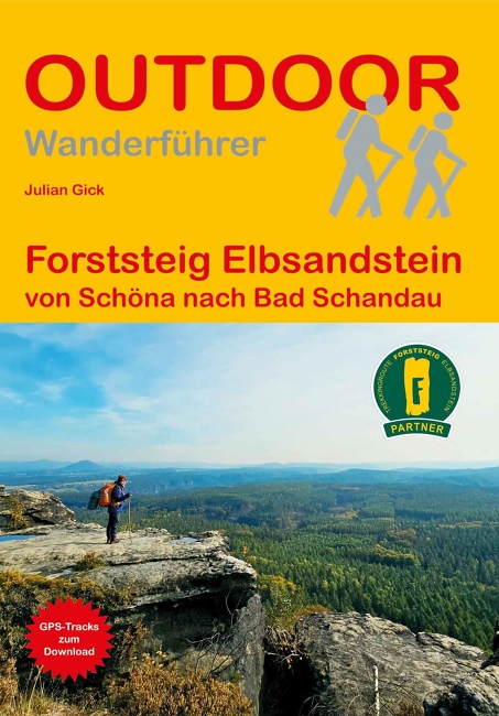 Julian Gick: Forststeig Elbsandstein - Conrad Stein Verlag