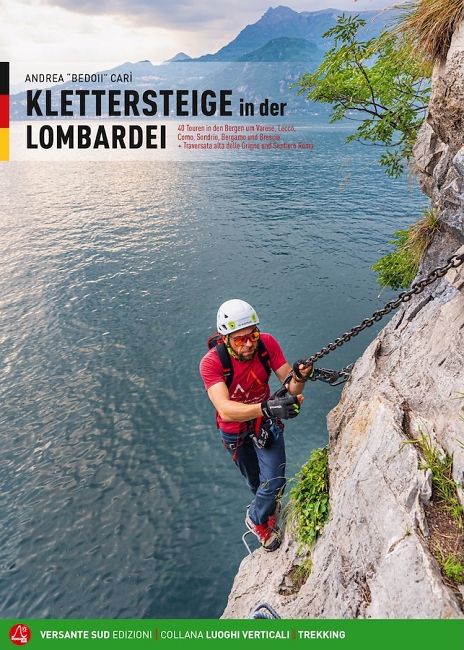 Klettersteige in der Lombardei - Versante Sud
