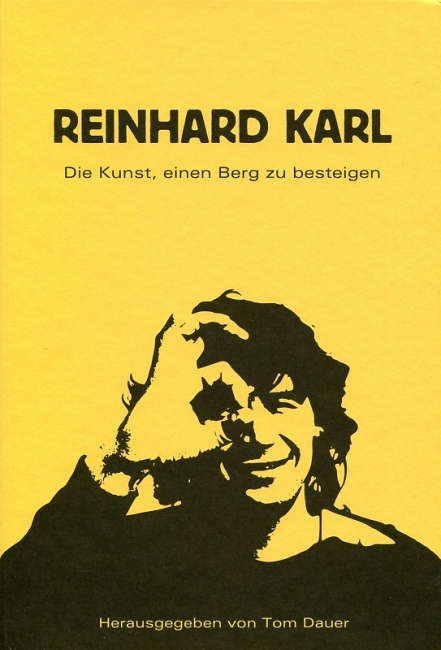 Reinhard Karl: Die Kunst, einen Berg zu besteigen - TMMS-Verlag
