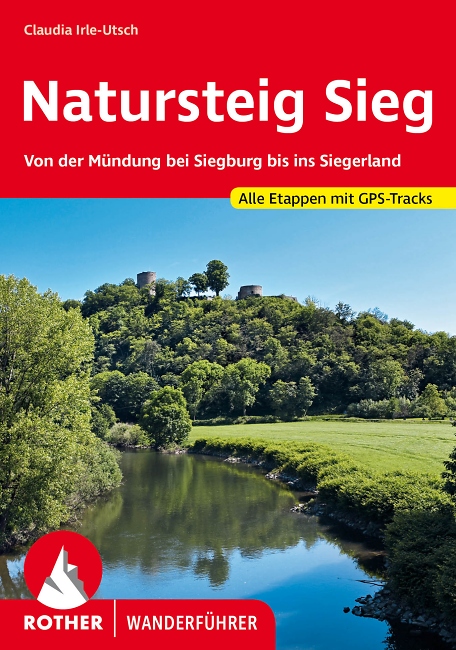Claudia Irle-Utsch: Natursteig Sieg - Rother Bergverlag