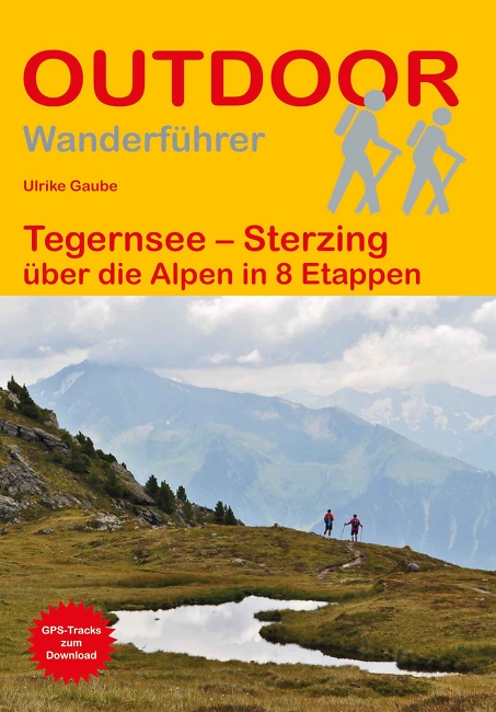 Ulrike Gaube: Tegernsee - Sterzing / Conrad Stein Verlag