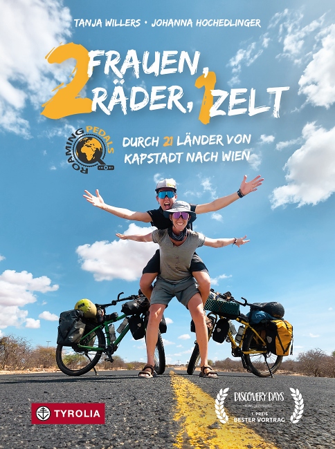Tanja Willers, Johanna Hochedlinger: Zwei Frauen, zwei R%C3%A4der, ein Zelt / Tyrolia Verlag