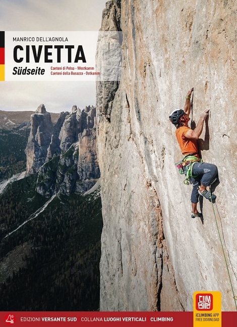 Manrico Dell%27Agnola: Civetta - S%C3%BCdseite / Versante Sud