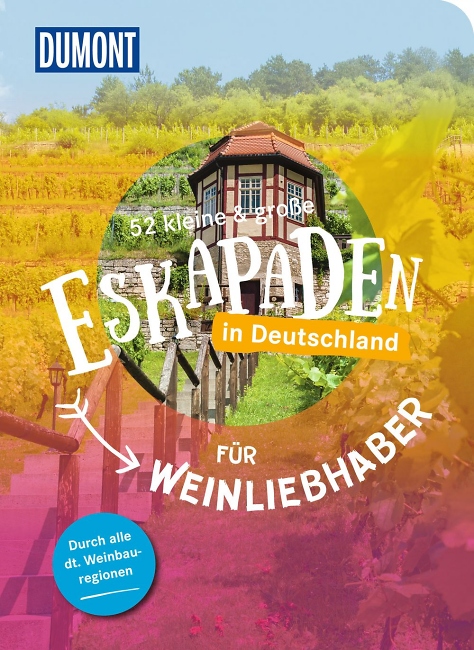 Eskapaden f%C3%BCr Weinliebhaber - Verlag Dumont