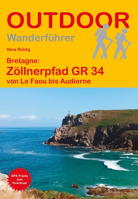 Nina R%C3%BChlig: Bretagne: Z%C3%B6llnerpfad GR 34 / Conrad Stein Verlag