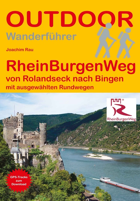 Joachim Rau: RheinBurgenWeg - Conrad Stein Verlag